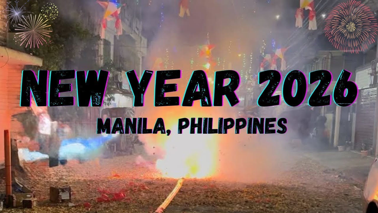 NEW YEAR 2026 Manila Philppines