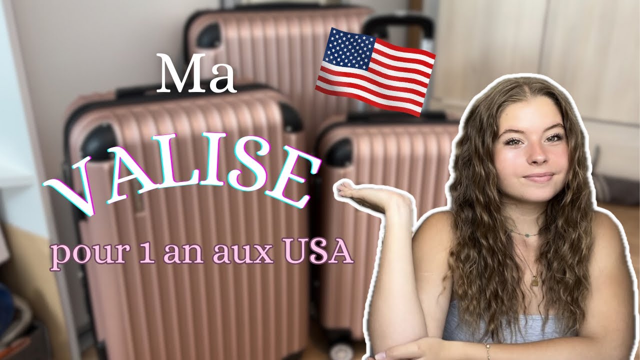 MA VALISE POUR 1 AN AUX ÉTATS UNIS 🇺🇸