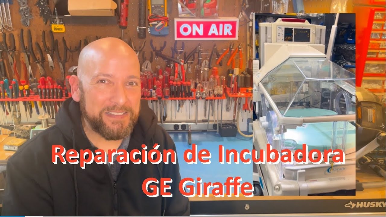 18) Reparación de Incubadora Giraffe