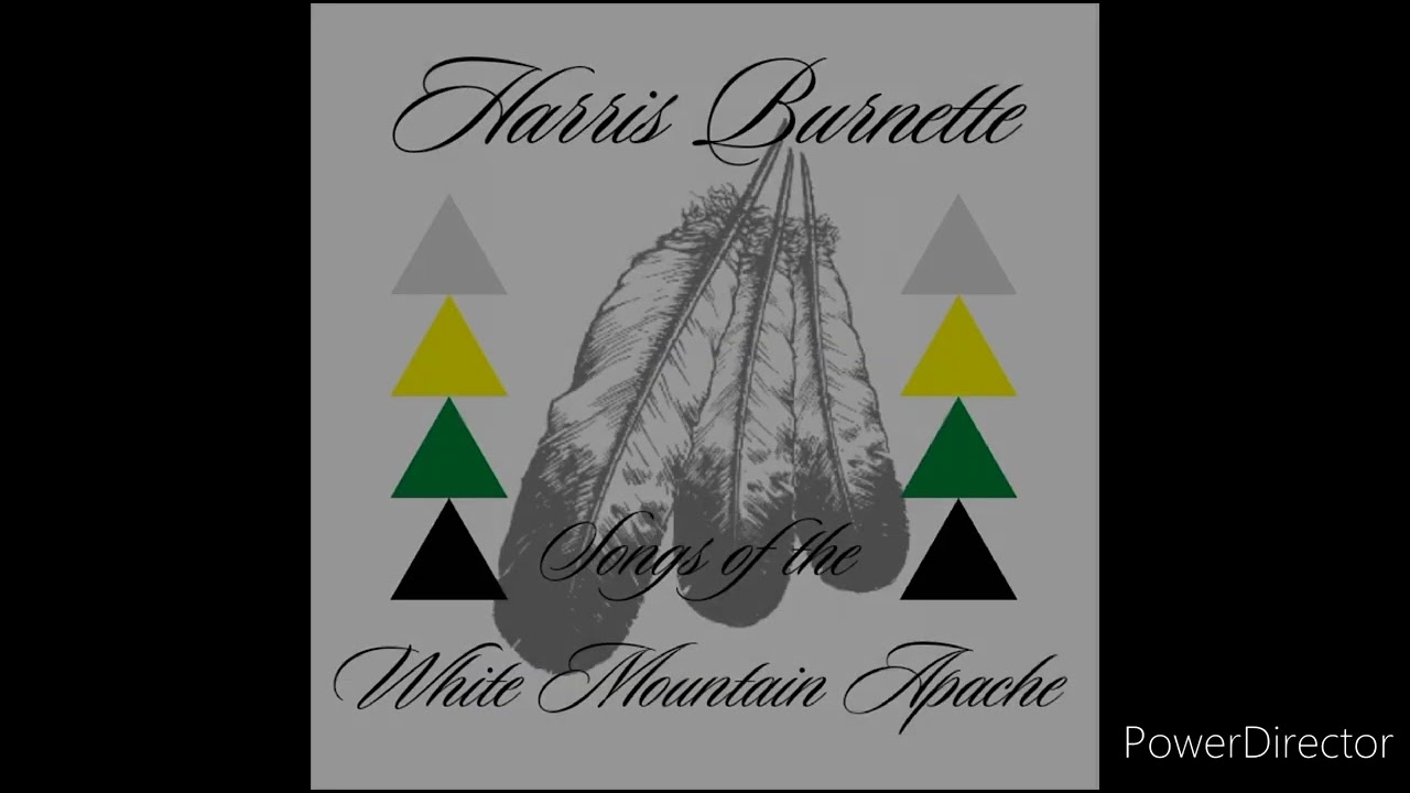 Harris Burnette | Songs of the White Mountain Apache