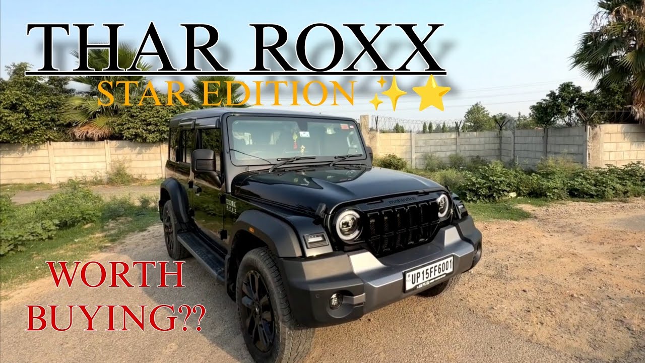 🚙 Mahindra Thar ROXX Star Edition 2026 🔥 | Worth Buying Over AX7L?
