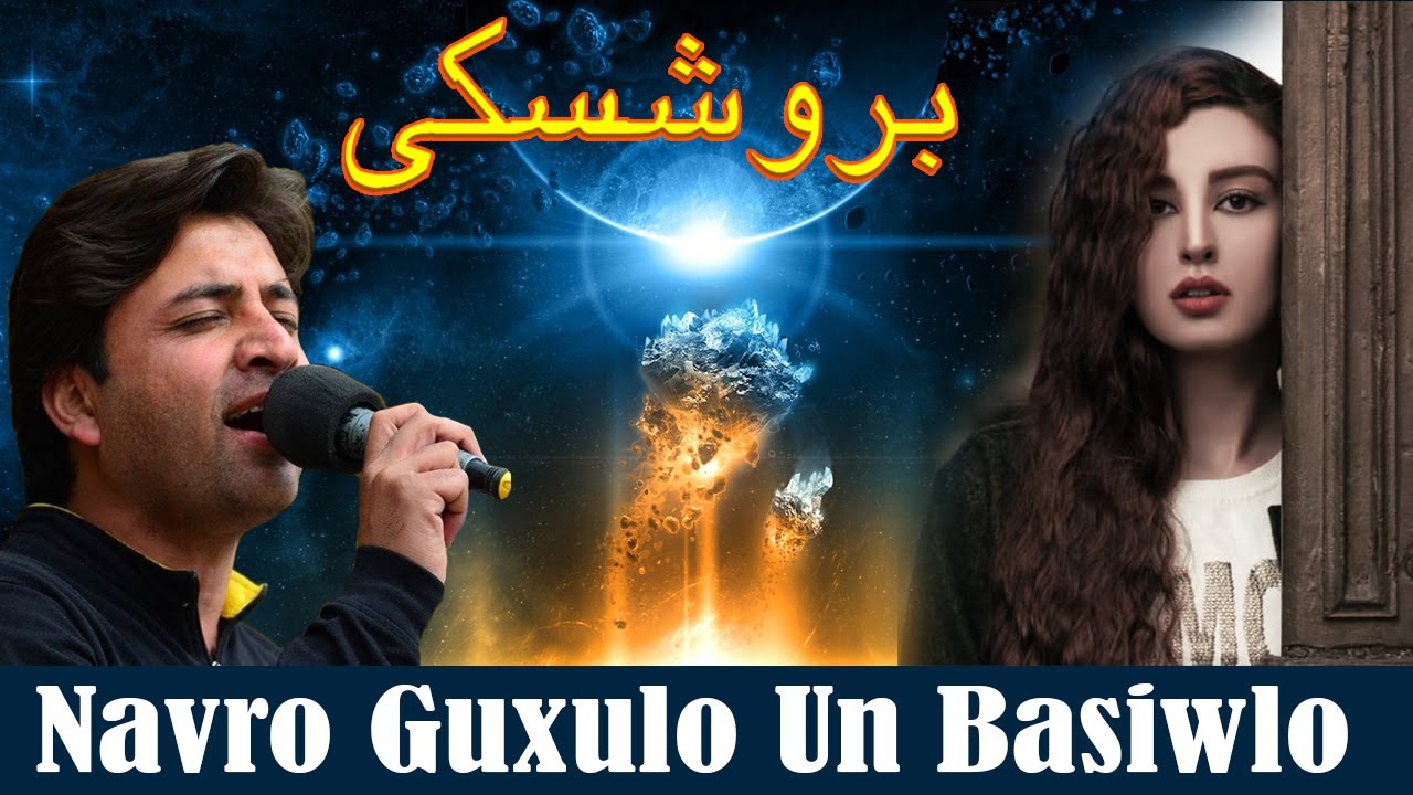 Navroz Gunxulo Un Basiwlo || Burushaski Song || Khalid Abass Hasanabadi
