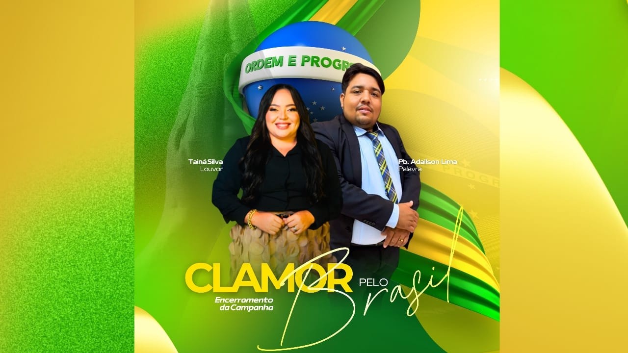 Encerramento da Campanha - Clamor pelo Brasil