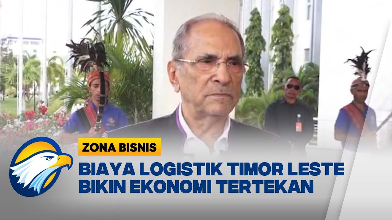 Biaya Logistik Hambatan Utama Timor Leste - [Zona Bisnis]