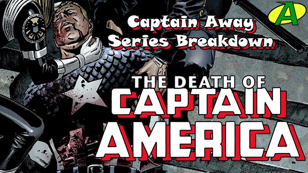 The Death of Captain America SERIES BREAKDOWN