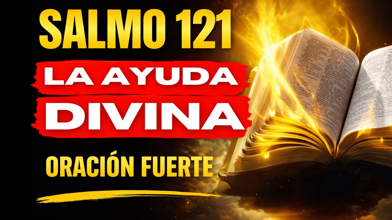 🔥Salmo 121 — Cubiertos con la Sangre de Jesús Desata Protección y Milagros HOY