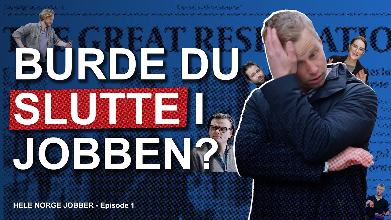 Hvorfor slutter vi? - Hele Norge jobber - Episode 1