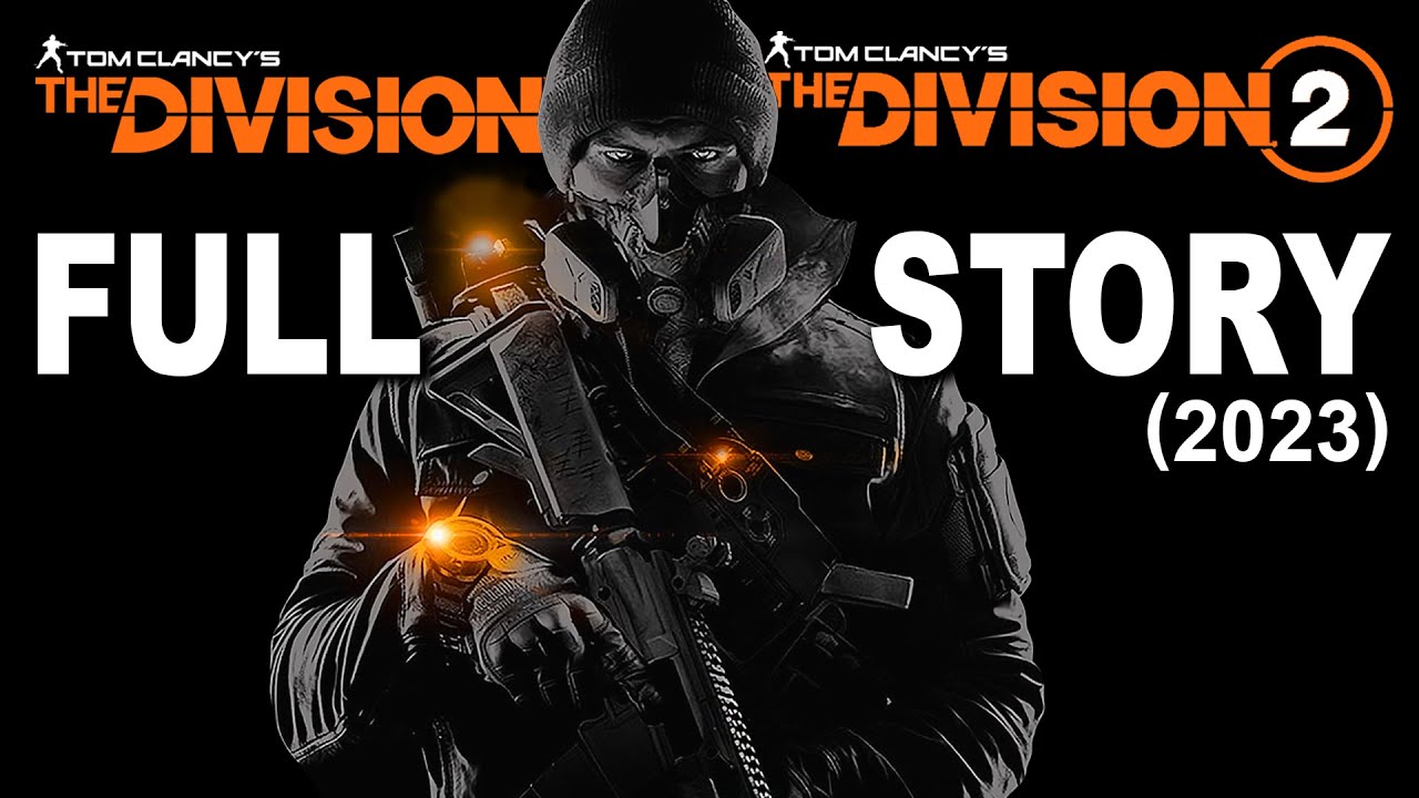 Полная история «The Division 1 и 2» (2023)