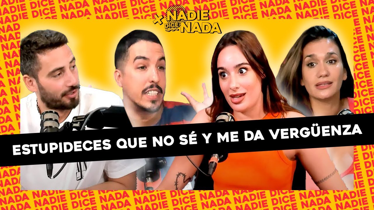 #NADIEDICENADA | “NO SÉ DESABROCHAR CORPIÑOS”: COSAS QUE NO SABEMOS HACER Y ¿TENER HIJOS ES EGOÍSTA?