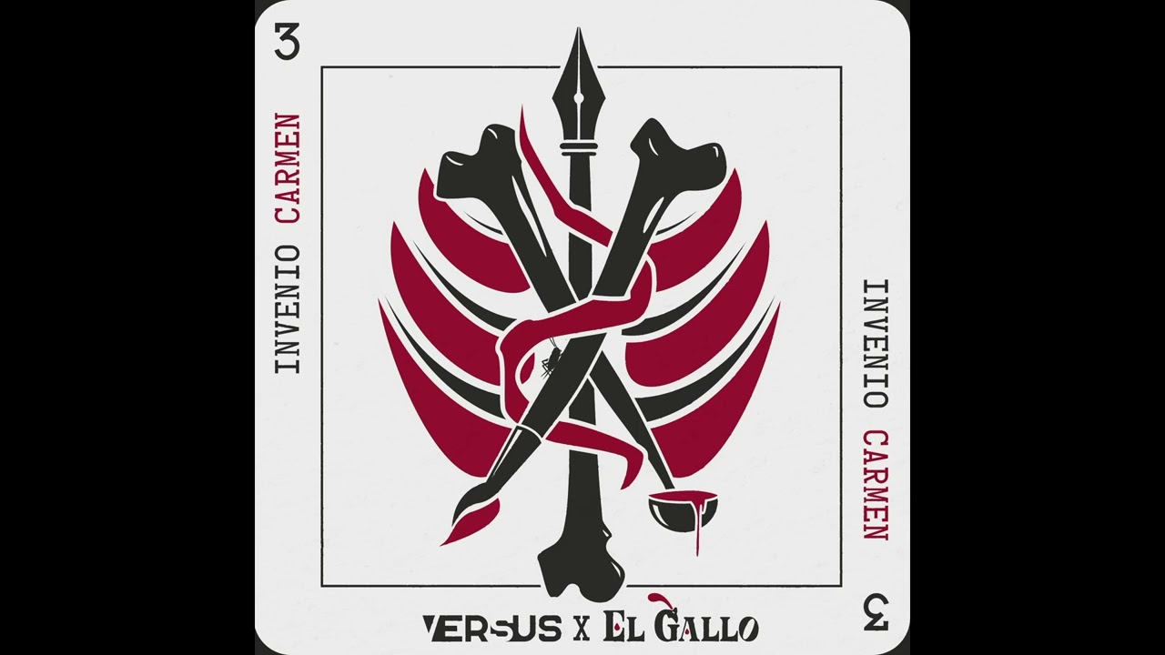 El Gallo - INVENIO CARMEN (Feat. Versus)