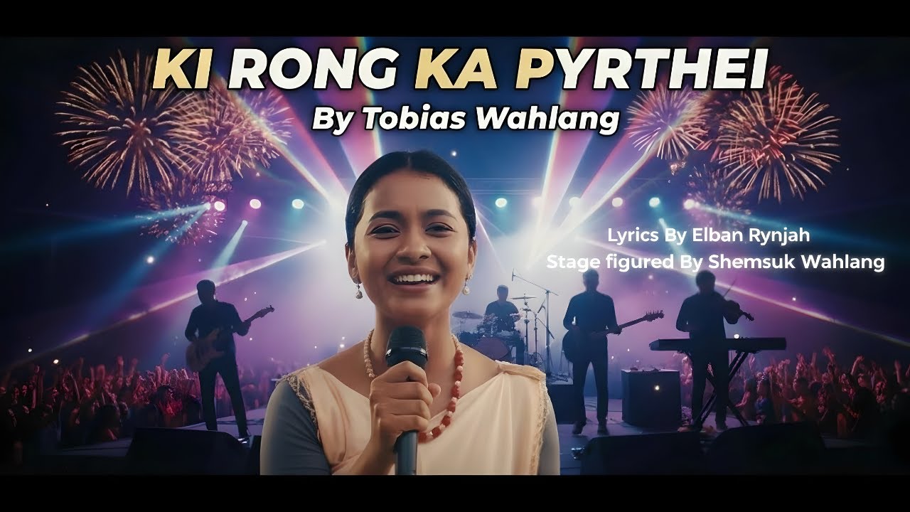 🎶KI RONG KA PYRTHEI || KHASI MUSIC VIDEO🎶