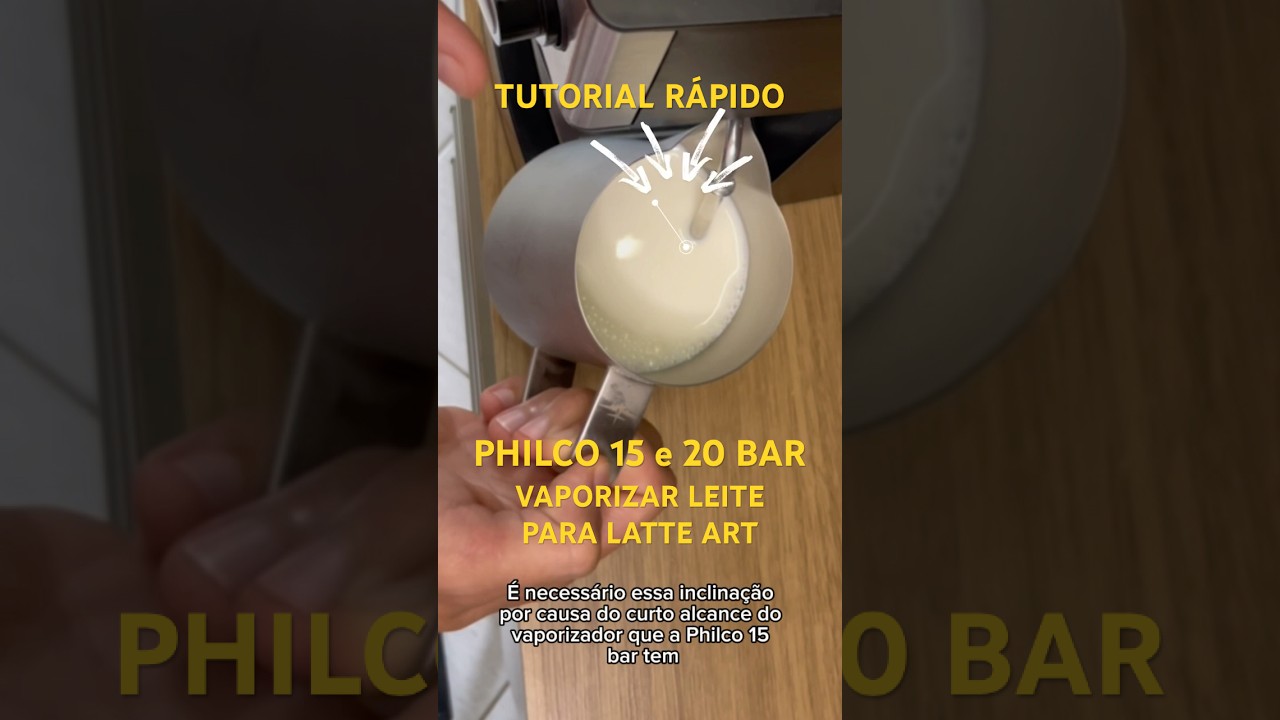 Vaporiza&ccedil;&atilde;o PRO com Philco 15 bar f&aacute;cil e sem errar! Guia mais f&aacute;cil poss&iacute;vel #latteart #barista