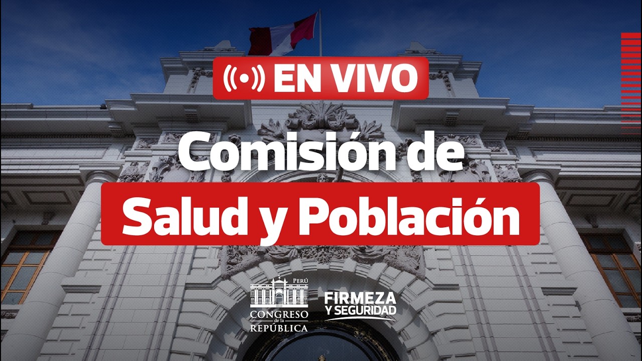 🔴 EN VIVO: Comisión de Salud y Población | 17 DE MARZO DEL 2026
