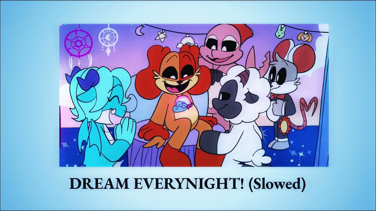 DREAM EVERYNIGHT! (Slowed)