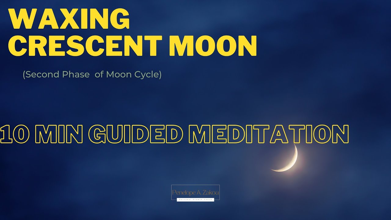 Waxing Moon Meditation | 10 Minute Guided Meditation | Taking Action  | Best time to MANIFEST Goals
