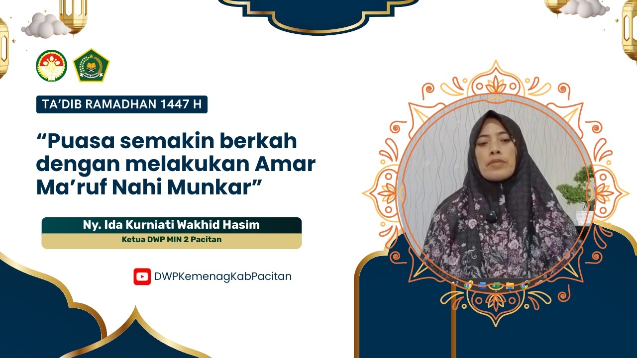 Ta'dib Ramadhan 1447 H | Puasa Semakin Berkah dengan Melakukan Amar Ma’ruf Nahi Munkar