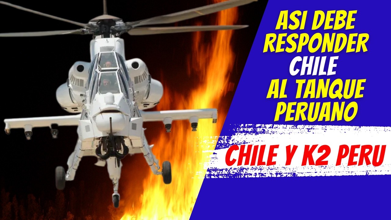 LA RESPUESTA DE CHILE AL TANQUE K2 BLACK PANTHER DE PERU.
