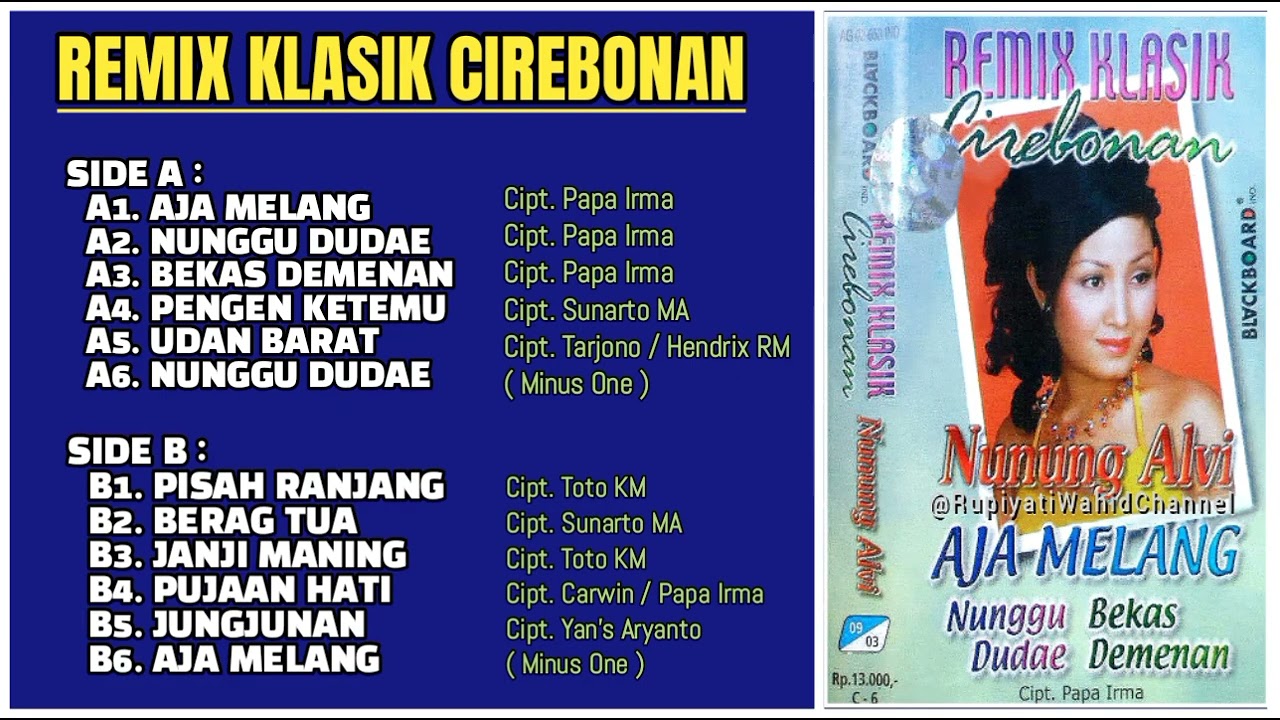 Aja Melang - Nunung Alvi | Remix Klasik Cirebonan ( Original Full Album )