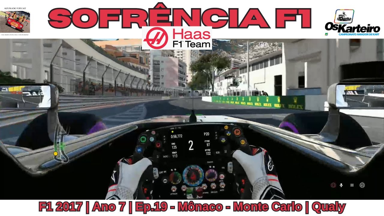 Sofrência F1 2017 | Ano 7 | GP 06 | Qualy | Mônaco