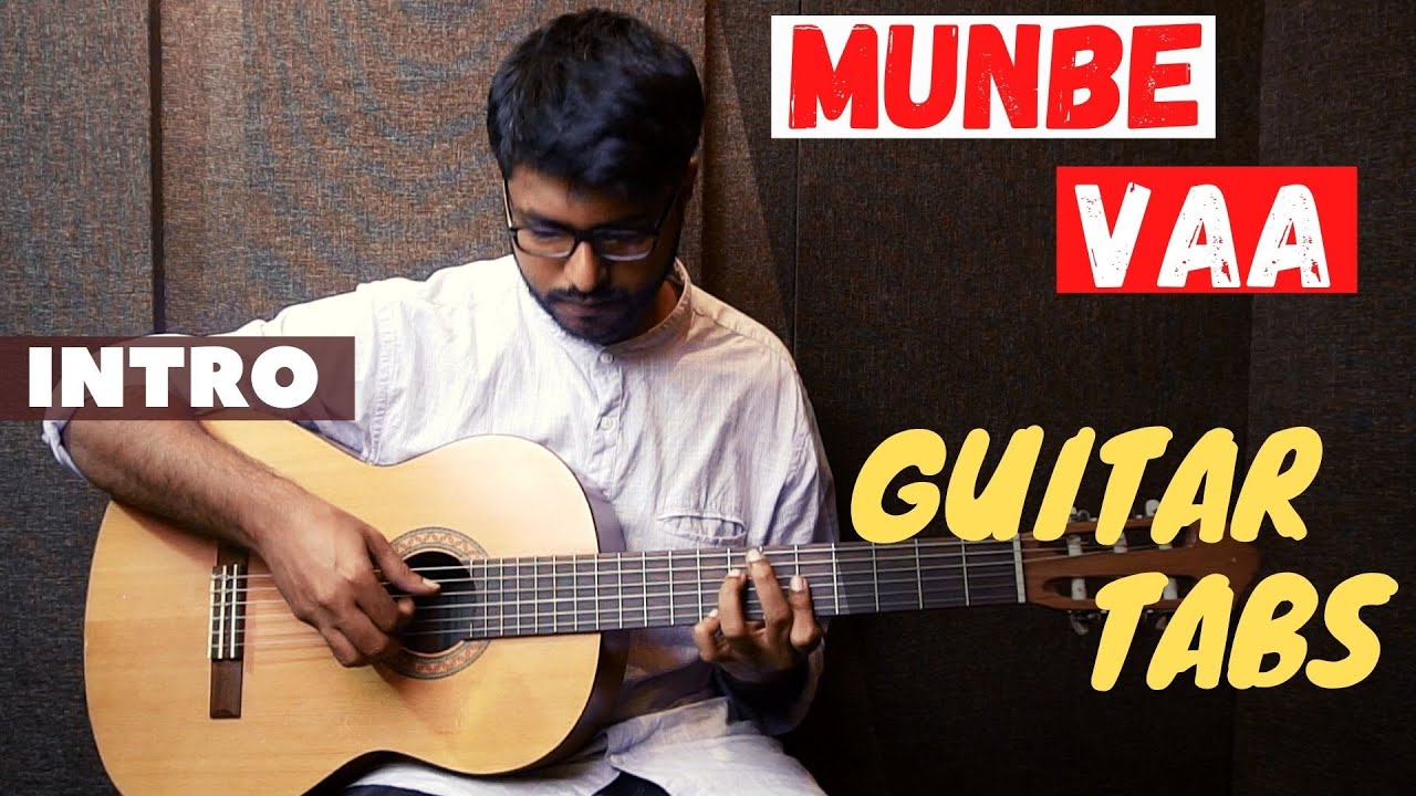 Munbe Vaa | Intro | Guitar Cover | Lesson Tabs | Sillunu Oru Kadhal | AR Rahman | nVolve | Asher