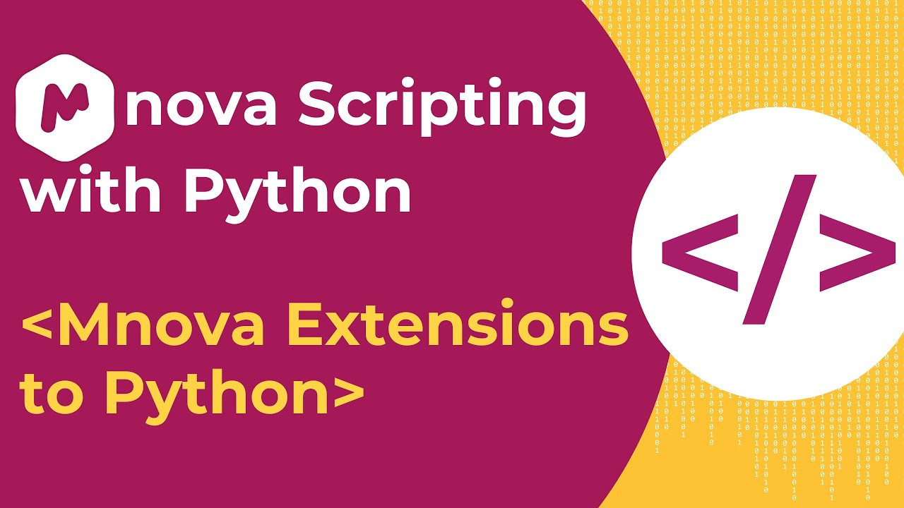 Mnova Scripting with Python Ep. 6: Mnova Extensions to Python