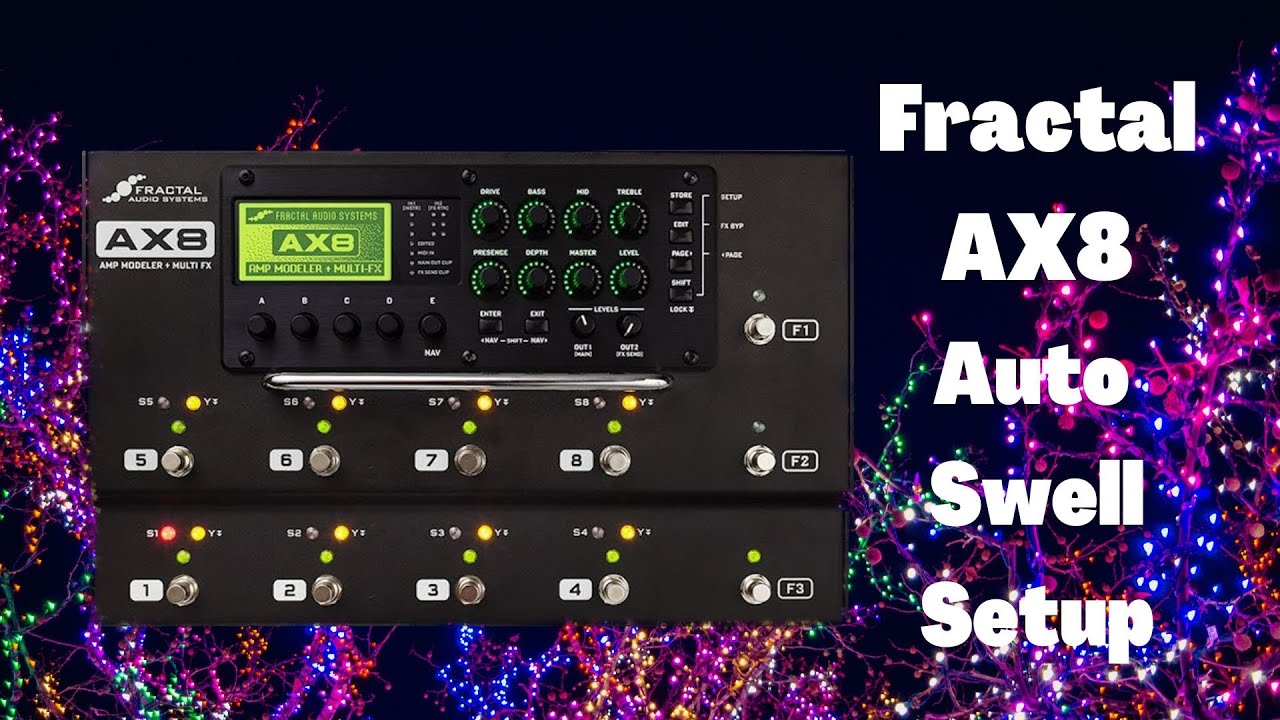 Fractal AX8 Auto Swell Setup