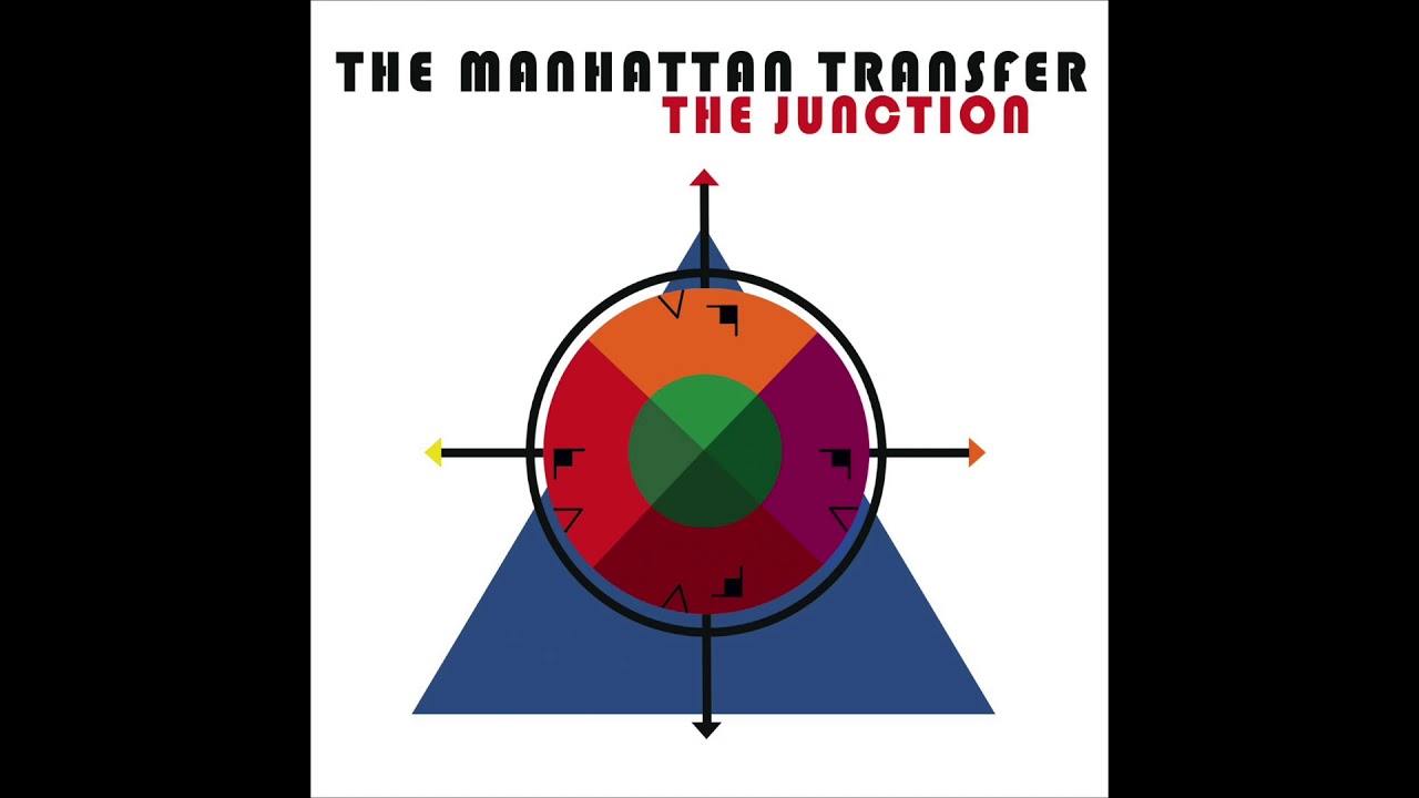 The Manhattan Transfer - 'Sometimes I Do' - The Junction