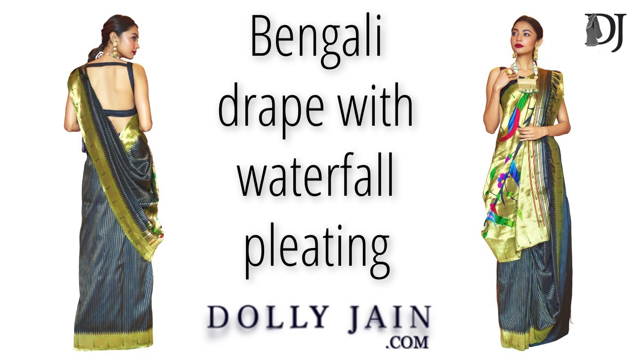 Bengali saree wearing style with waterfall pleating | Dolly Jain