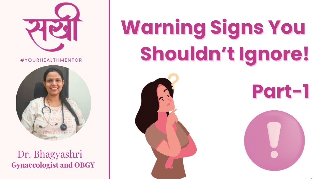 Know the right time, when to see a Gynaecologist!