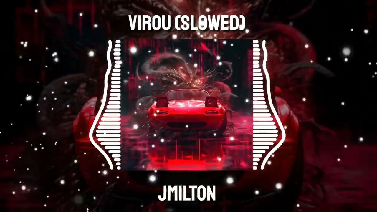 VIROU - SLOWED
