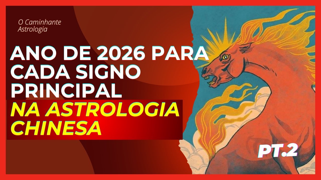 Previsões do  ano de 2026 segundo seu VERDADEIRO signo chinês (O animal chinês não é seu signo)