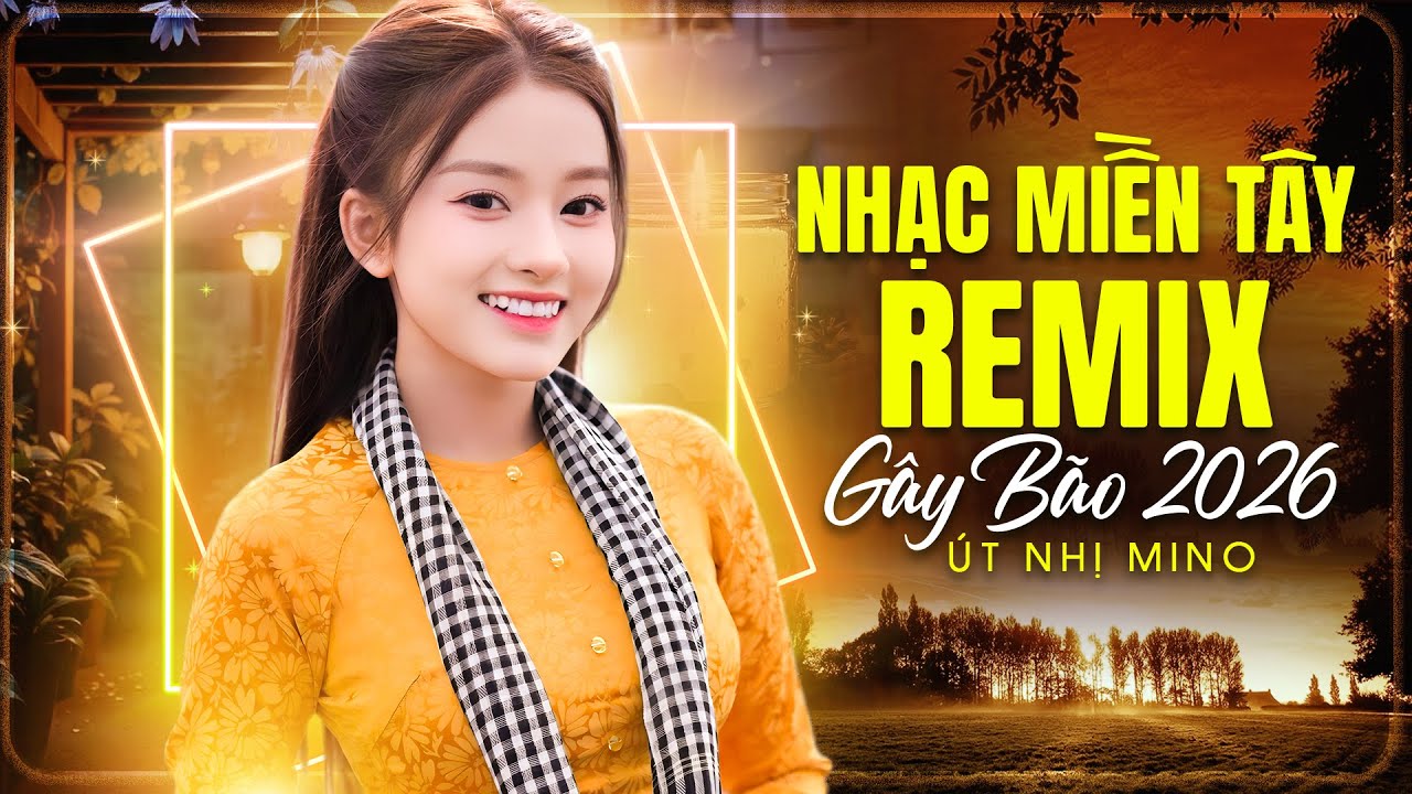 LK Mấy Nhịp Cầu Tre Remix - Út Nhị | Dân Ca Miền Tây Sôi Động Hot Tiktok