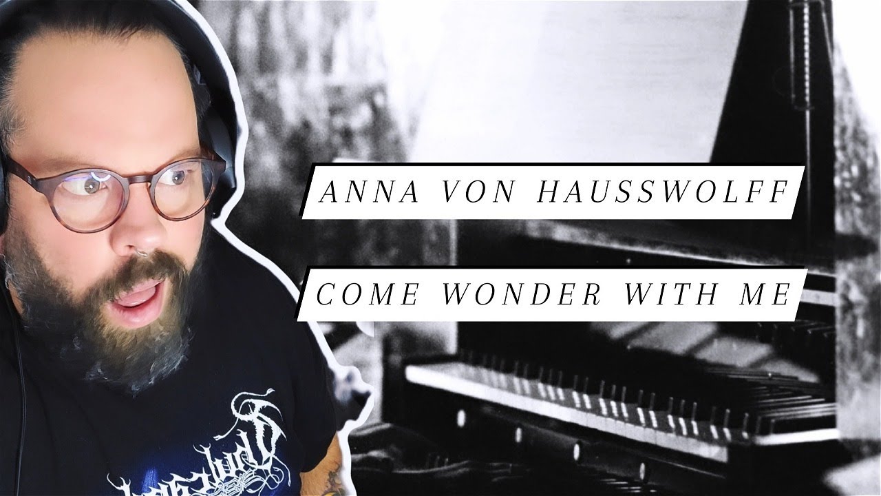 Umm....what? Ex Metal Elitist Reacts to Anna Von Hausswolff 