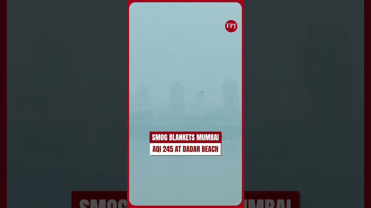 Smog Covers Mumbai: AQI Hits 245 Near Dadar Beach, Air Turns &lsquo;Poor&rsquo;