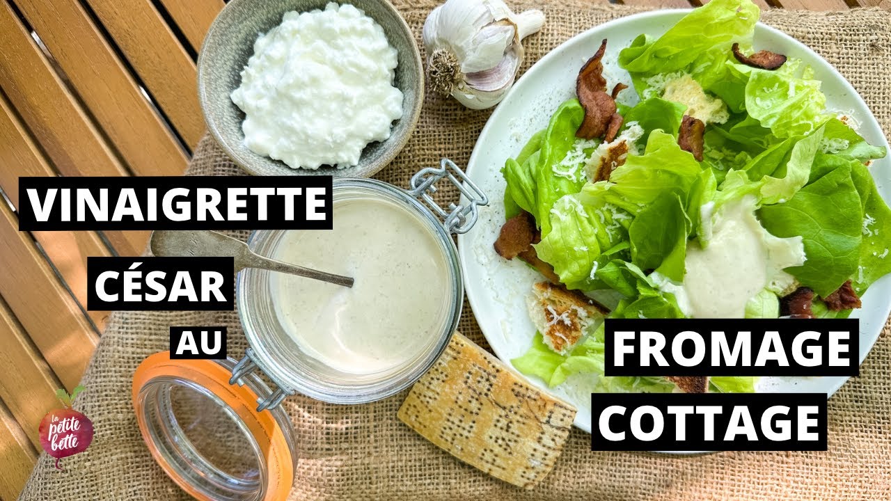 VINAIGRETTE CÉSAR AU FROMAGE COTTAGE 🥗 Cottage cheese vinaigrette!