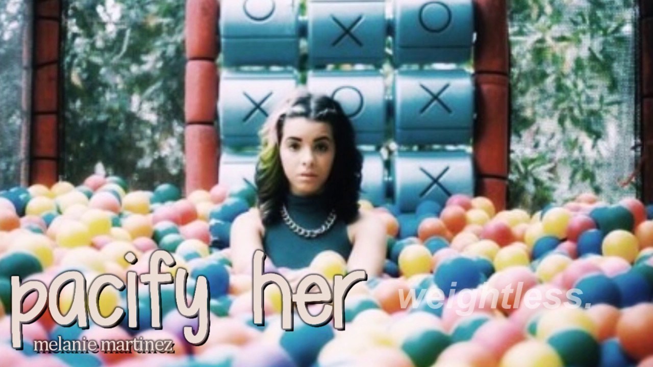 Melanie Martinez, Pacify her - traducida al español.