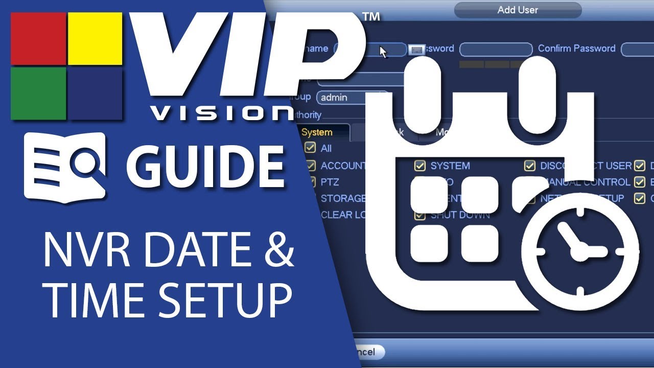 VIP Vision Tutorials: NVR date and time setup