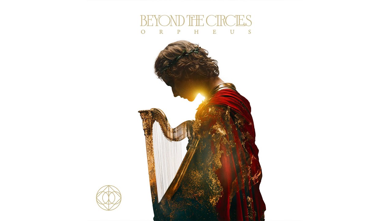 Beyond the Circles - Orpheus