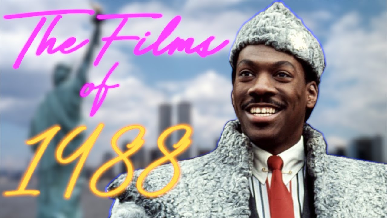 The Films of 1988: Get Outta My Dreams, Get Into My Car