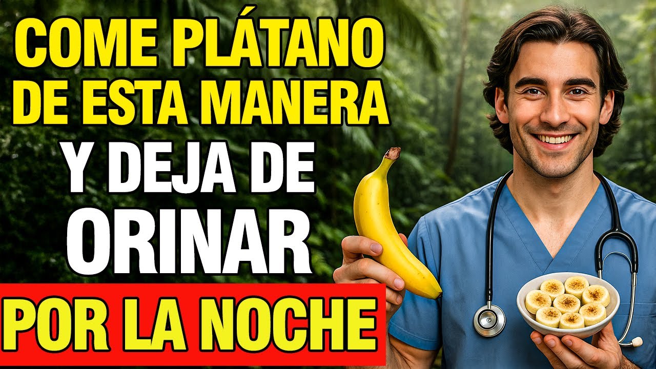 TERCERA EDAD: Come el PLÁTANO así y DORMIRÁS toda la noche SIN LEVANTARTE
