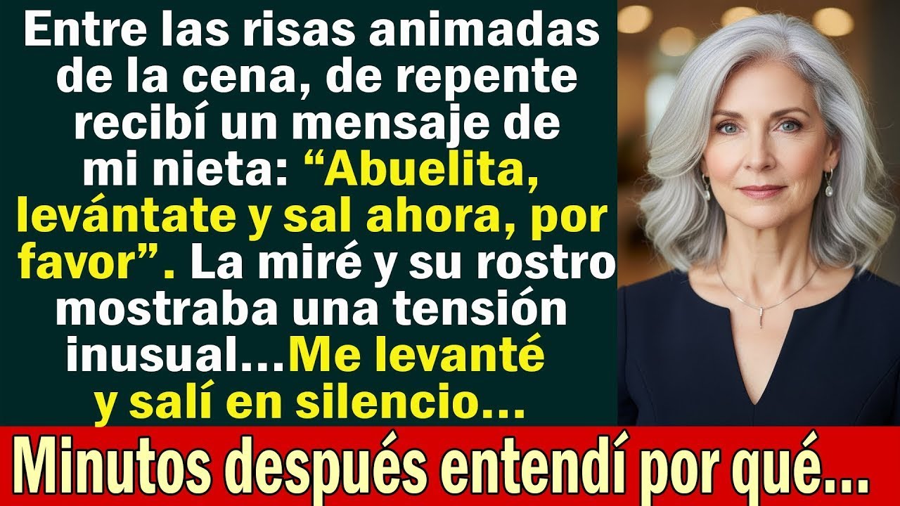 Mi nieta me escribió: “Levántate y sal ahora”. Minutos después entendí por qué…