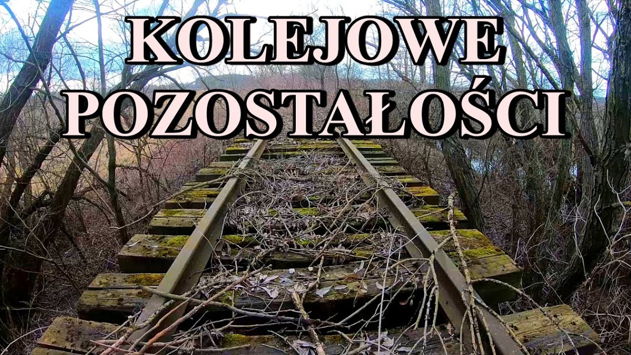 KOLEJOWE POZOSTAŁOŚCI - Część pierwsza