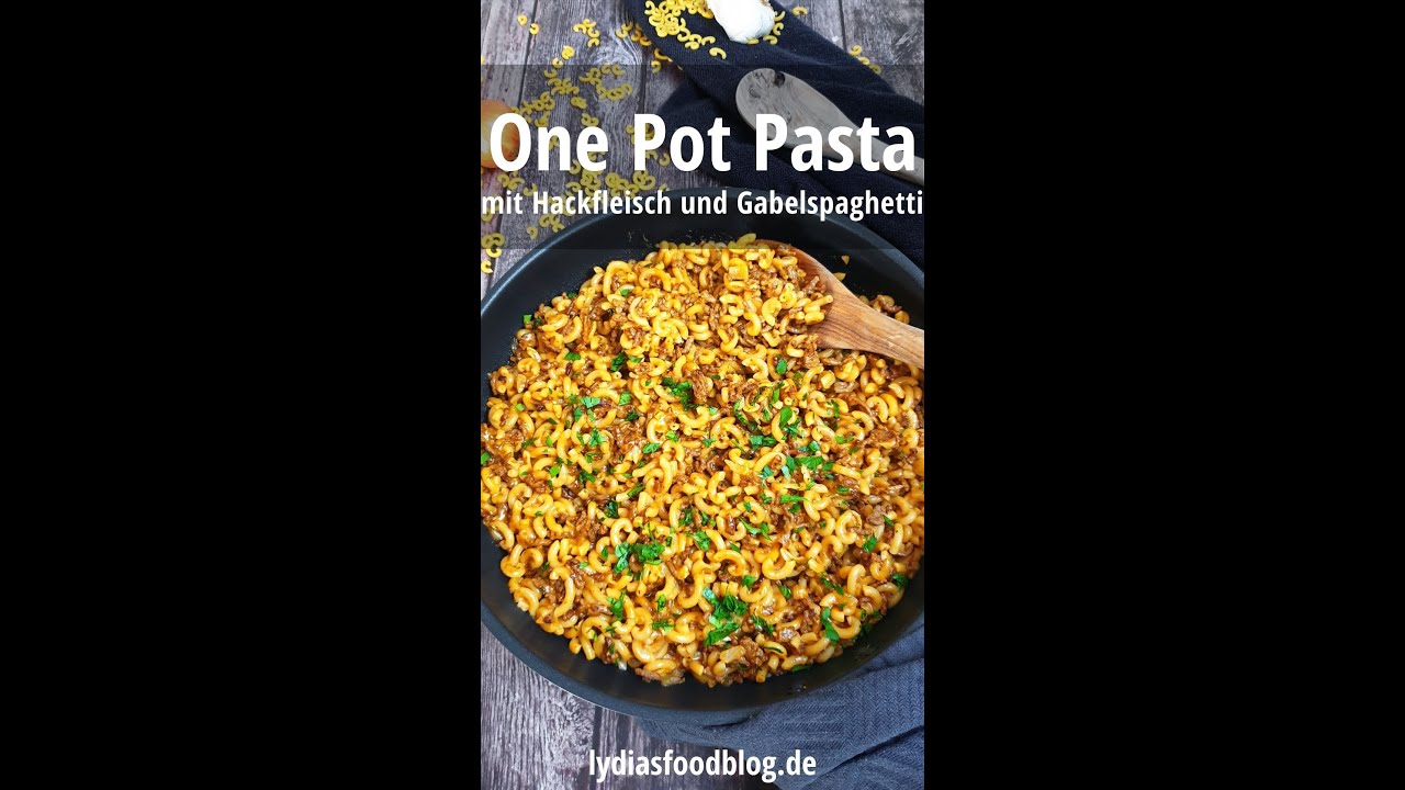 One Pot Pasta mit Hackfleisch