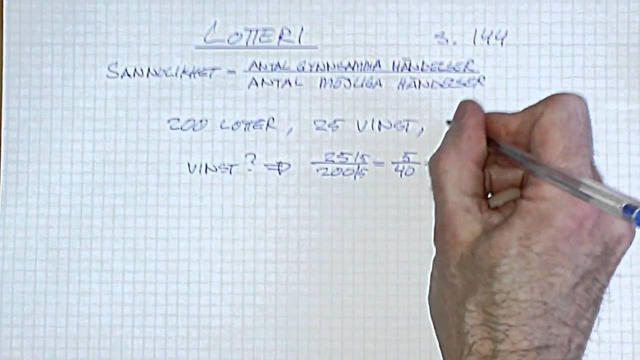 Sannolikhet åk9 Del 2 Hur stor är sannolikheten?  Vinner man?