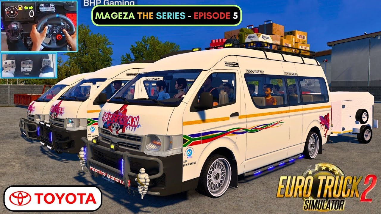Mageza The Series Ep.5 | Toyota Quantum Taxi Convoy in Euro Truck Simulator 2 Logitech G29 Gameplay