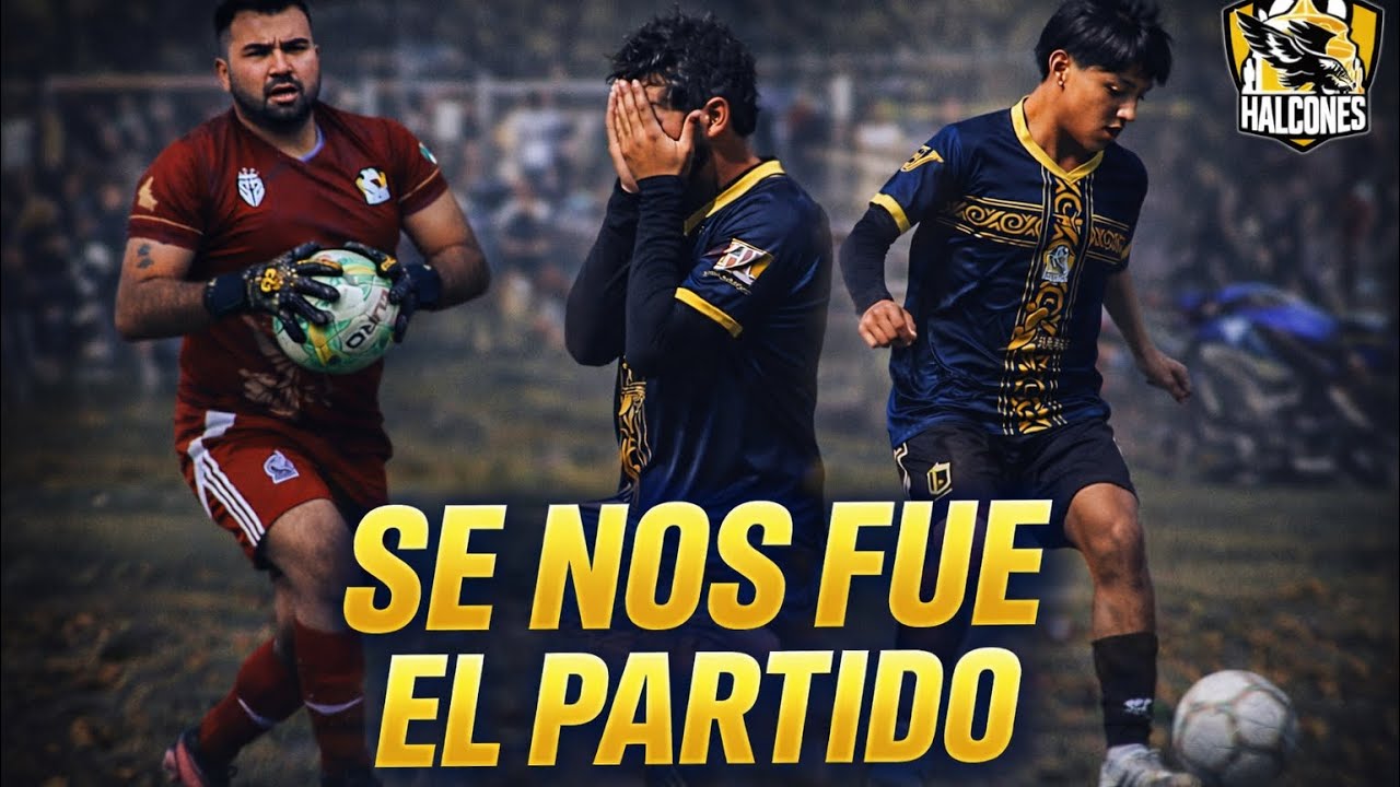 😓 Otra caída que duele: llegadas, oportunidades y nada de gol | Jornada 3 Halcones FC