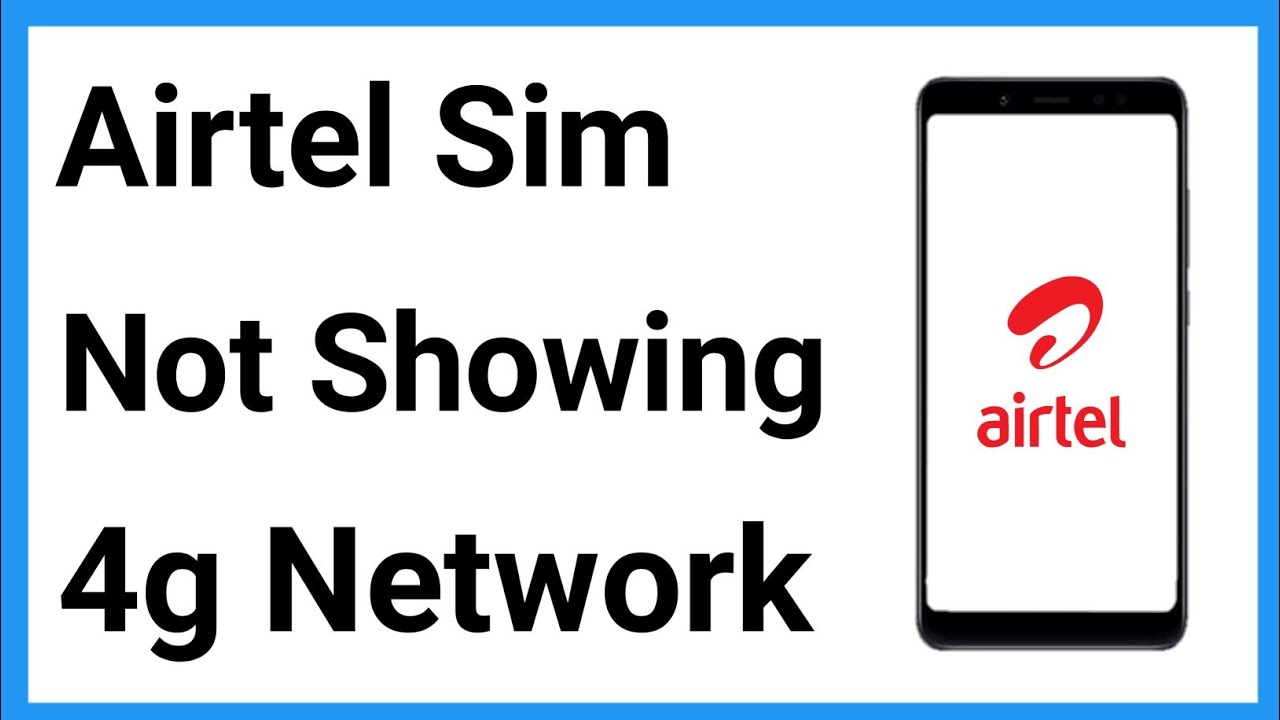 Airtel Sim Not Showing 4g Network | Airtel 4g Sim Not Showing Volte