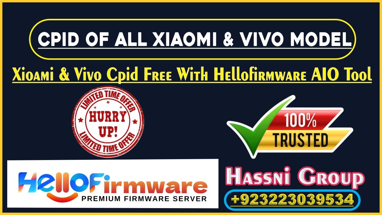 Xiaomi/MI CPID Vivo Cpid Free With Hellofirmware AIO Tool 🔥