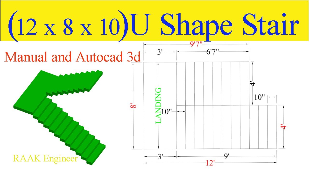 12' X 8' X 10'  U - Shape Stair Design