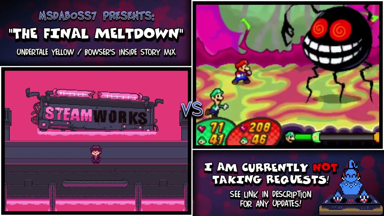 The Final Meltdown (Bowser's Inside Story / Undertale Yellow Mix)